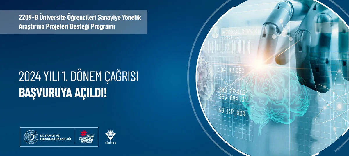 TÜBİTAK 2209-B – Üniversite Öğrencileri Sanayiye Yönelik Araştırma Projeleri Destekleme Programı 2024 Yılı 1. Dönem Çağrısı! Son Başvuru Tarihi (Güncellendi) 15 Kasım 2024