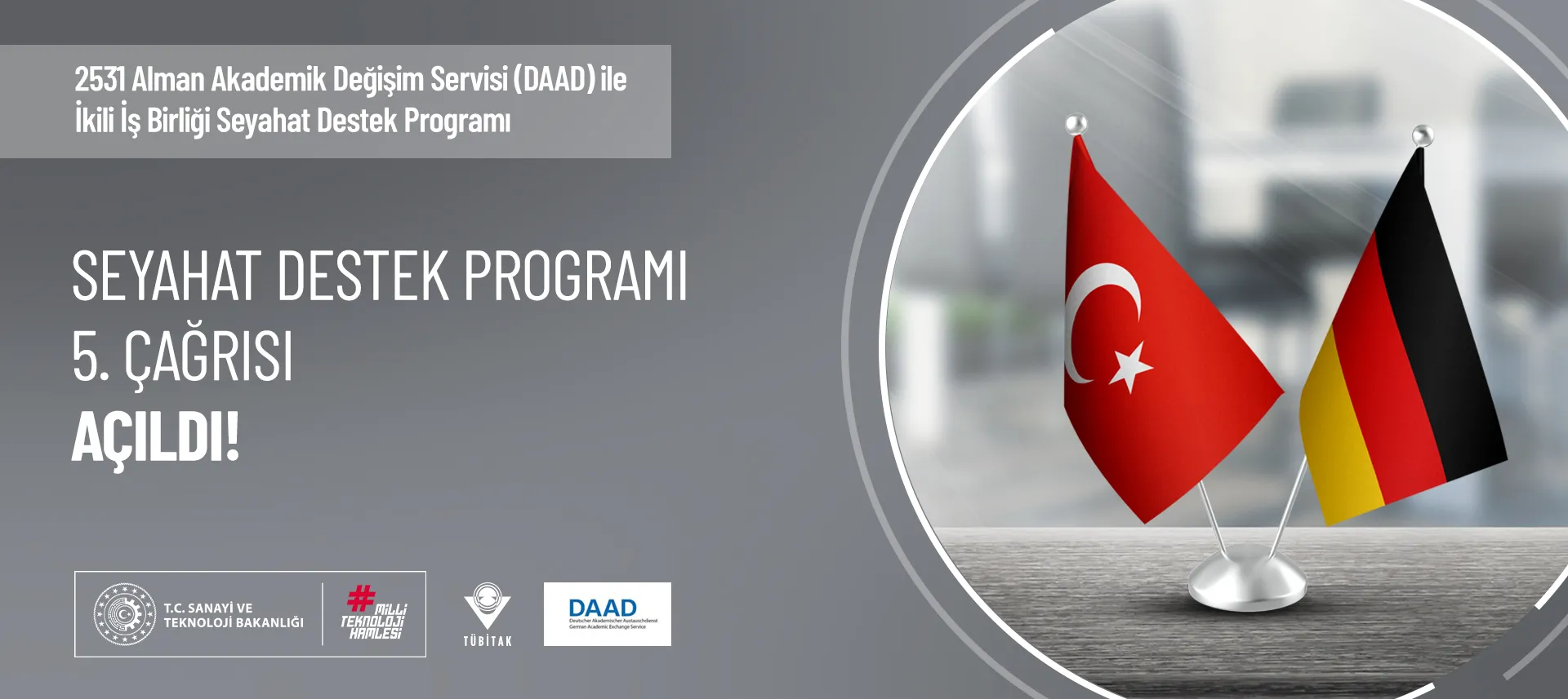 TÜBİTAK 2531 – Alman Akademik Değişim Servisi (DAAD) ile İkili İş Birliği Seyahat Destek Programı 5. Çağrısı! Son Başvuru Tarihi 31 Ocak 2025