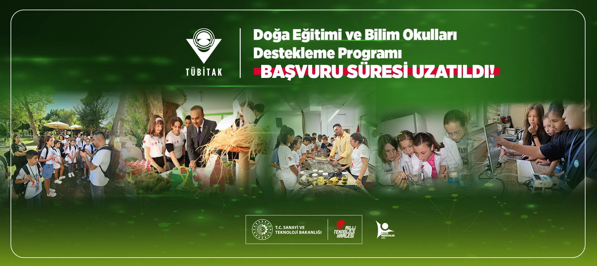 TÜBİTAK 4004-Doğa Eğitimi ve Bilim Okulları 18. Dönem ve 4005-Yenilikçi Eğitim Uygulamaları 12. Dönem Destek Programları Çağrılarının Başvuru Süresi Uzatıldı!