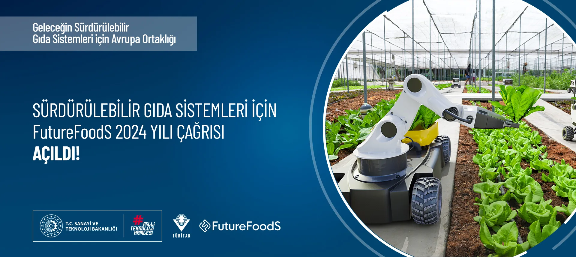 FutureFoodS 2024 Yılı Çağrısı! Uluslararası Son Başvuru Tarihi: 15 Ocak 2025, Ulusal Son Başvuru  Ocak Tarihi: 17 Ocak 2025